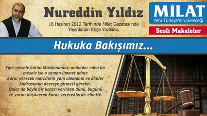13) Hukuka Bakışımız - 18 Haziran 2012 Milat Gazetesi