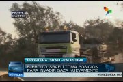 Se aprestan tropas de Israel para nueva ocupación de la franja de Gaza