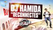Dj Hamida Feat. Kayna Samet, Rim-K & Lartiste "Déconnectés" en live dans Planete Rap