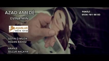 AZAD AMEDE EVİNA MIN 2014