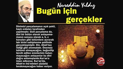 29) Bu gün İçin Gerçekler - Nureddin Yıldız - Sosyal Doku Vakfı