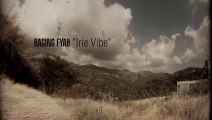 Raging Fyah - Irie Vibe