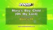 Zoom Karaoke - Mary's Boy Child (Oh My Lord) - Boney M