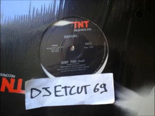NIRVANA -JUMP TIME(RIP ETCUT)TNT REC 84