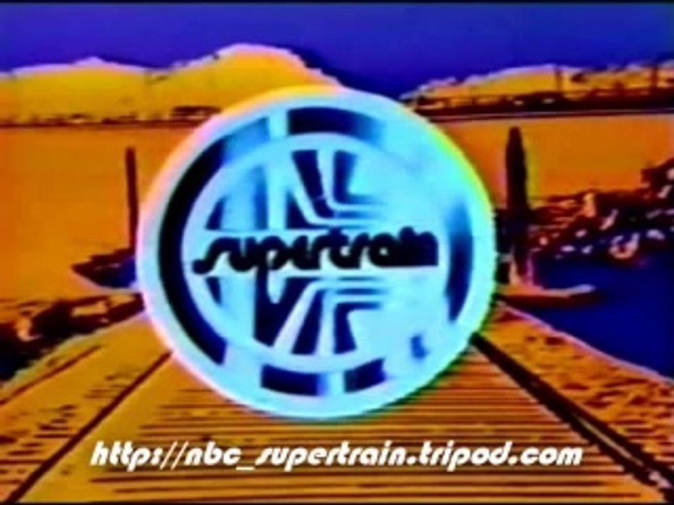 Supertrain Opening Credits