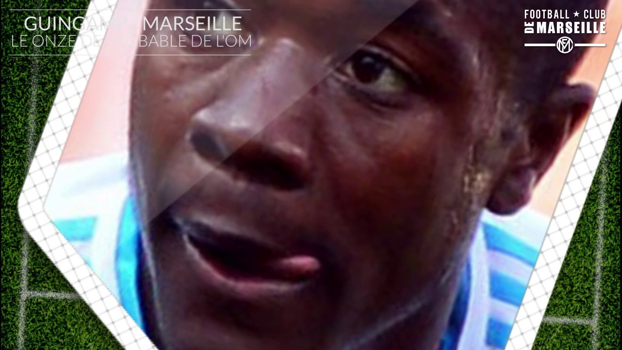 EAG - OM: La compo probable des marseillais