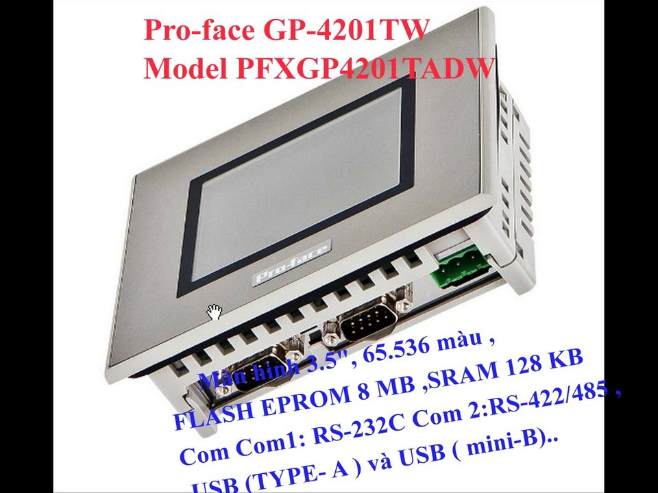 Gioi thieu man hinh Pro-face cac loai 3.5", 5.7", 7",10.4, 12.1"