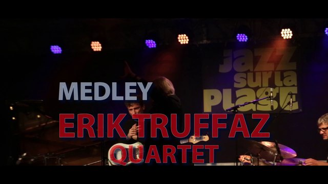 Erik Truffaz Quartet ● Medley● Live ● Jazz à la Plage