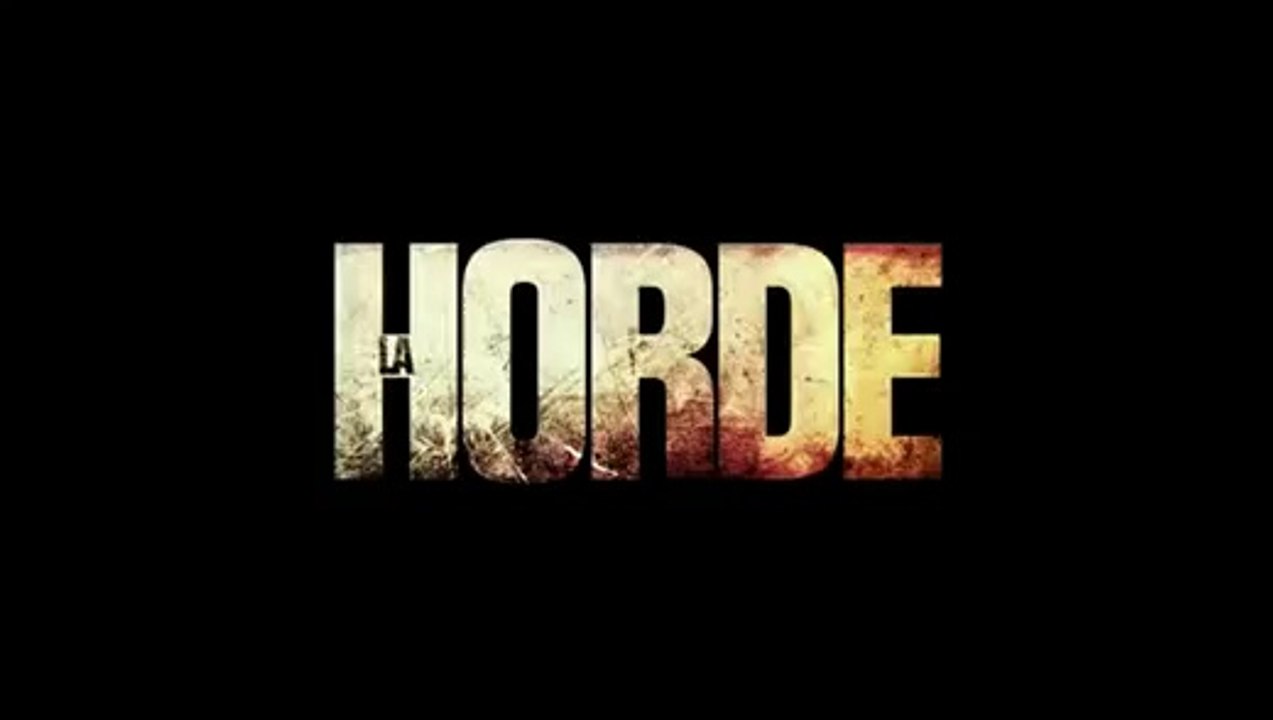 La Horde - Y. Dahan & B. Rocher - Trailer