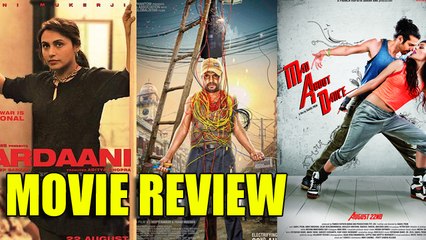 Mardaani Movie V/s Mad About Dance Movie V/s Katiyabaaz Movie