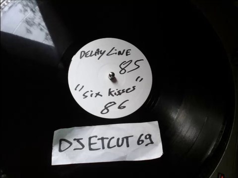 DELAY LINE -SIX KISSES(RIP ETCUT)WHITE LABEL 85 86