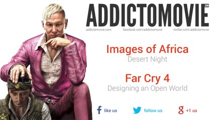 Far Cry 4 - Designing an Open World Music #1 (Images of Africa - Desert Night)