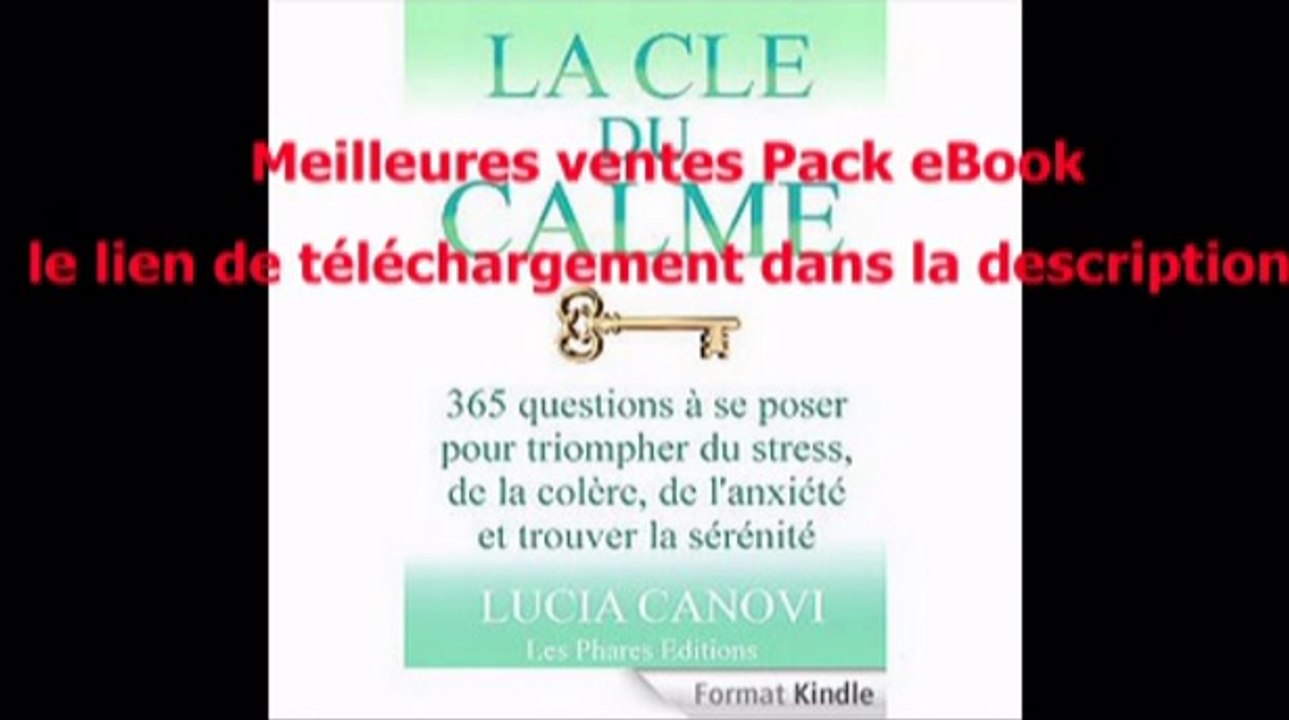 Telecharger La Clé du Calme: 365 questions à se poser pour triompher de l’anxiété, du stress, de la colère et trouver la sérénité PDF – Ebook Gratuitement