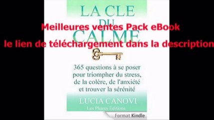 Telecharger La Clé du Calme: 365 questions à se poser pour triompher de l’anxiété, du stress, de la colère et trouver la sérénité PDF – Ebook Gratuitement