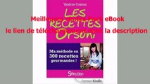 Telecharger Les recettes Orsoni, ma méthode en 300 recettes gourmandes PDF – Ebook Gratuitement