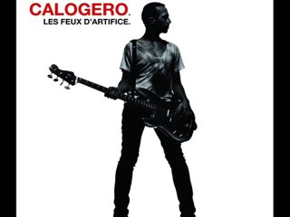 Calogero - Elle me manque déjà - (avec Lyrics) Les feux d'artifice 2014