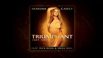 Mariah Carey - Triumphant (Get 'Em) ft. Rick Ross, Meek Mill