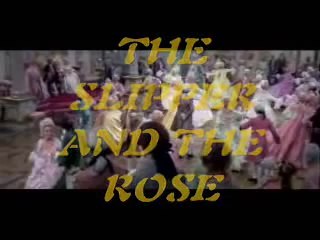 The Slipper and the Rose fan trailer