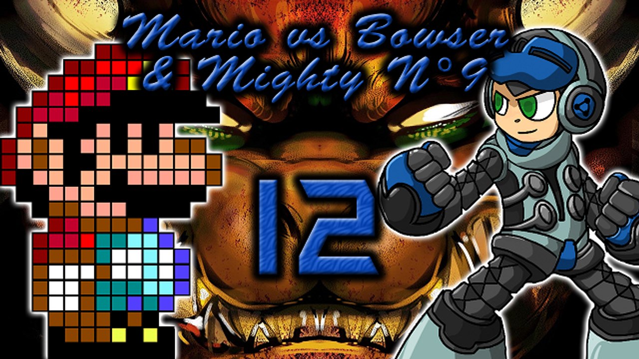 [HACK] Mario vs Bowser & Mighty N°9 #012 [FIN]