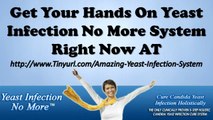 Yeast Infection No More 12 Hour Cure  Yeast Infection No More Comments