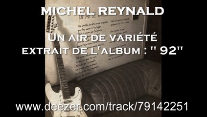 MICHEL REYNALD - UN AIR DE VARIETE