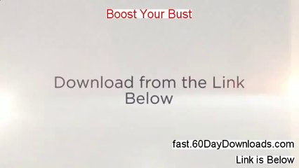 Boost Your Bust 2013, does it work (  my review)