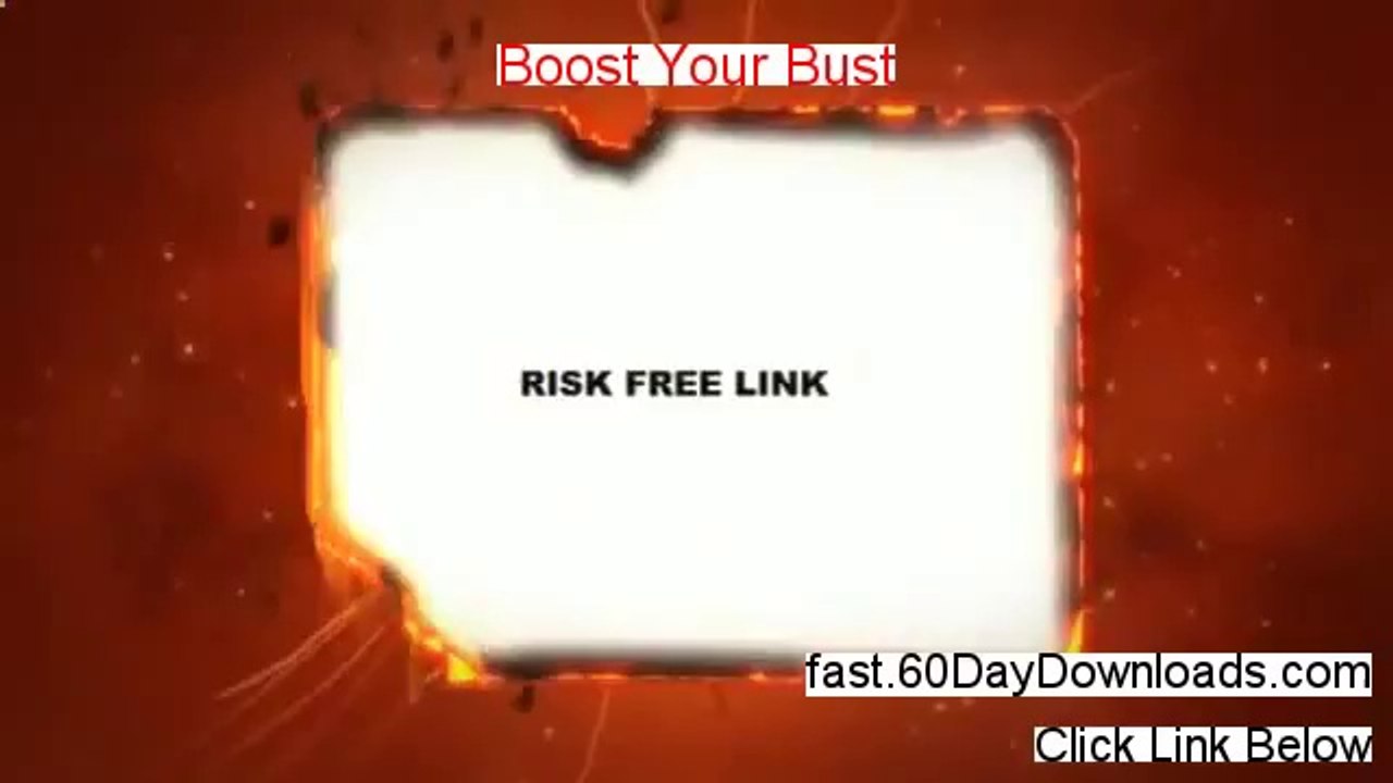 Boost Your Bust - Boost Your Bust