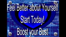 Boost Your Bust Secrets Revealed Part 2, Advantages to Increase My Breast Size