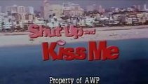 trailer  SHUT UP AND KISS ME