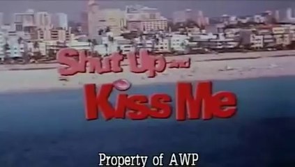 trailer  SHUT UP AND KISS ME