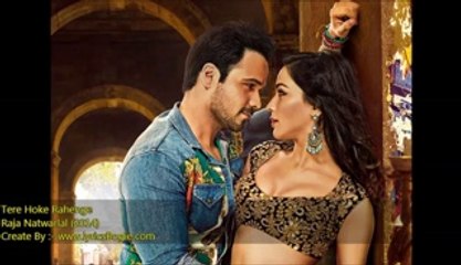 Tere Hoke Rahenge - Raja Natwarlal (2014) - Video Dailymotion