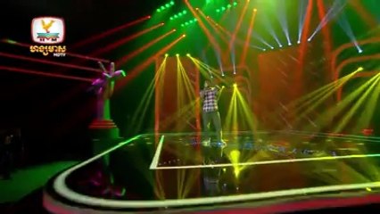 Part 2 Blind Audition - លី សុខណេត - មុនបងស្គាល់គេអូននៅឯណា-