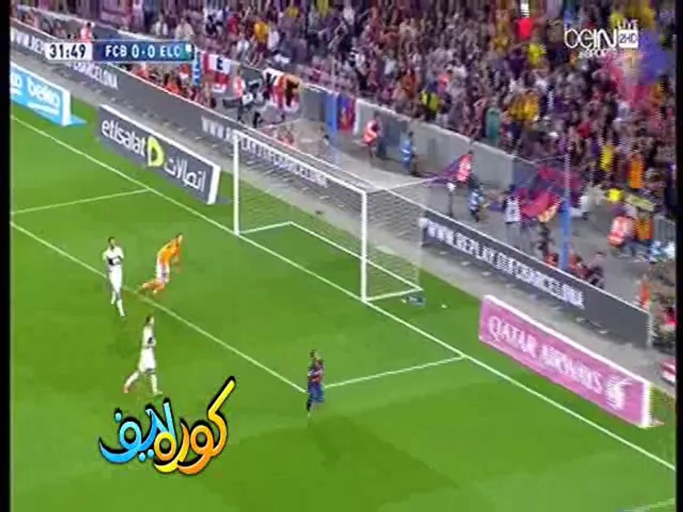 ملخص الشوط الاول .. برشلونة 3 : 0 إلتش