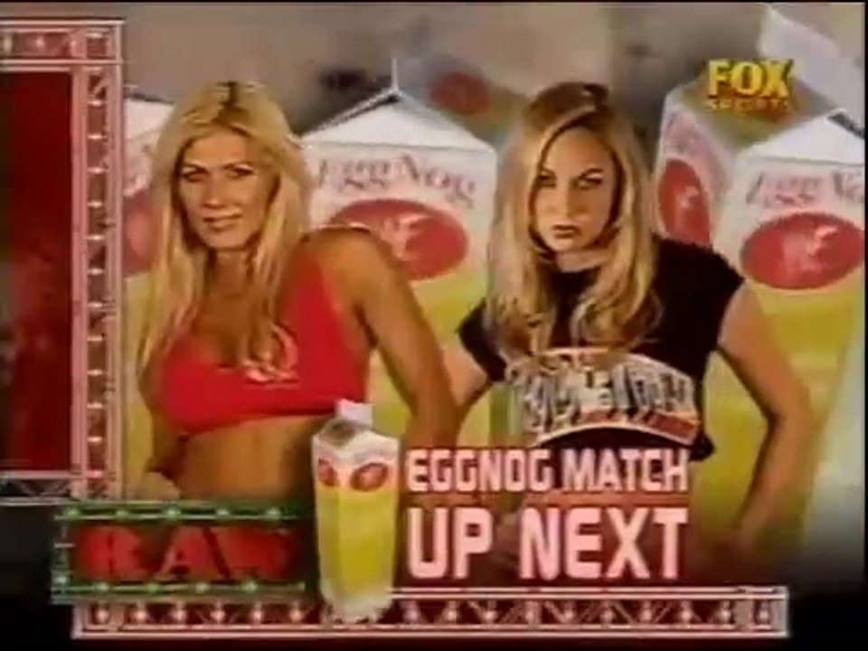 Stacy Keibler vs.  Torrie Wilson in a eggnog match