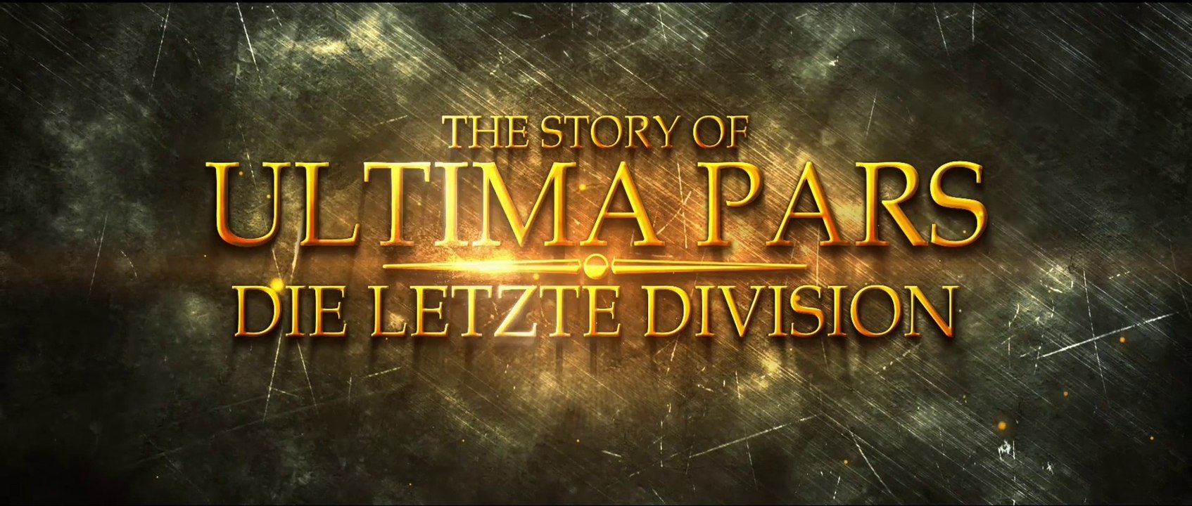 The story of ultima pars - die letzte division
