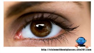 Vision Without Glasses Review  How to Improve Eyesight Naturally  Vision Problems