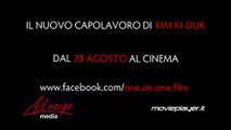 Kim Ki duk • ONE ON ONE • clip italiana HD