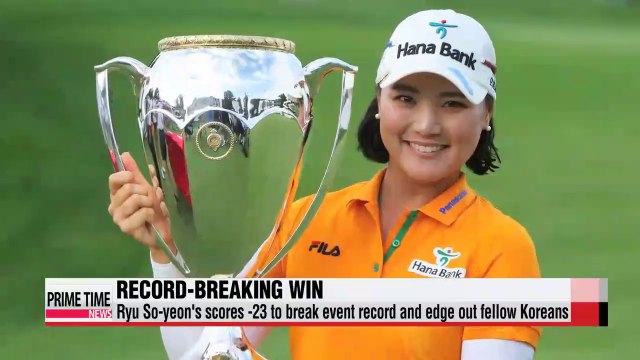 Ryu So-yeon edges out compatriots to win Candian Women's Open