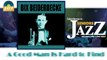 Bix Beiderbecke - A Good Man Is Hard to Find (HD) Officiel Seniors Jazz
