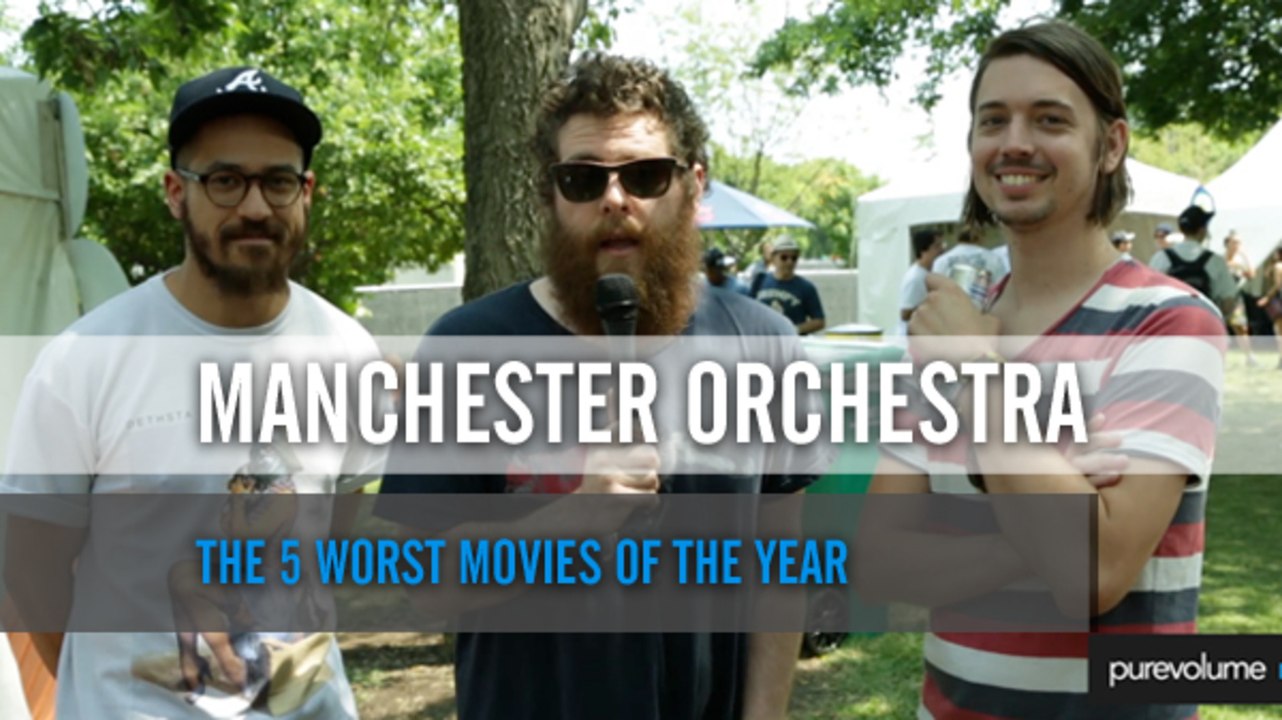 Manchester Orchestra's Top 5 Worst Movies of the Year (The PV List)