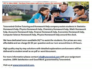 Statistics Homework help,Physics Homework help,Chemistry Homework help,Math Homework help,Accounts Homework help,Finance Homework help,Economics Homework help,Computer Science Homework help,Physics Homework help