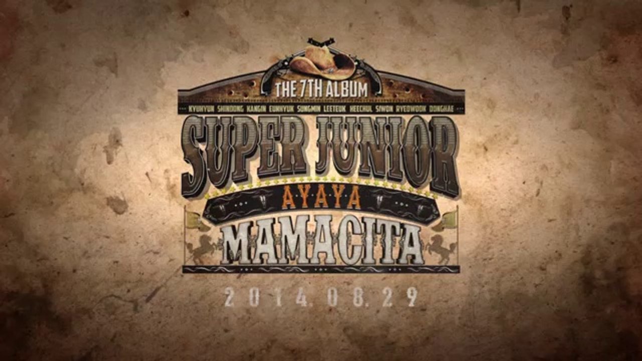 Super Junior 슈퍼주니어_MAMACITA(아야야)_Music Video Teaser