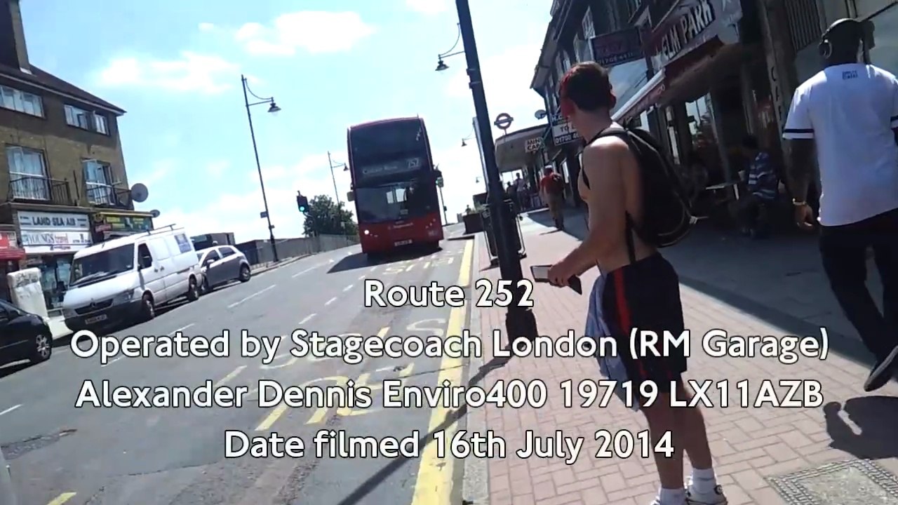 Route 252 Alexander Dennis Enviro400 19719 LX11AZB Stagecoach London