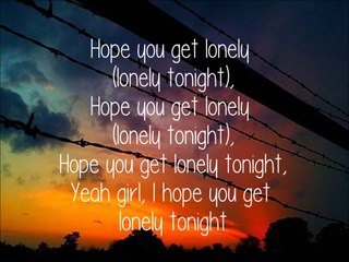 Cole Swindell - Hope You Get Lonely Tonight (with lyrics)
