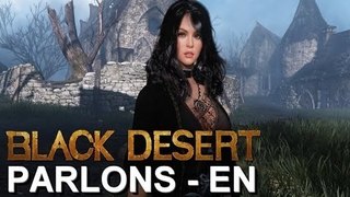 Black Desert Online : Parlons-en ! [MMORPG gratuit sandbox]