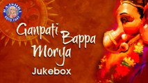 Ganpati Bappa Morya || Collection Of Ganesh Aartis || Ganpati Full Songs Audio Jukebox