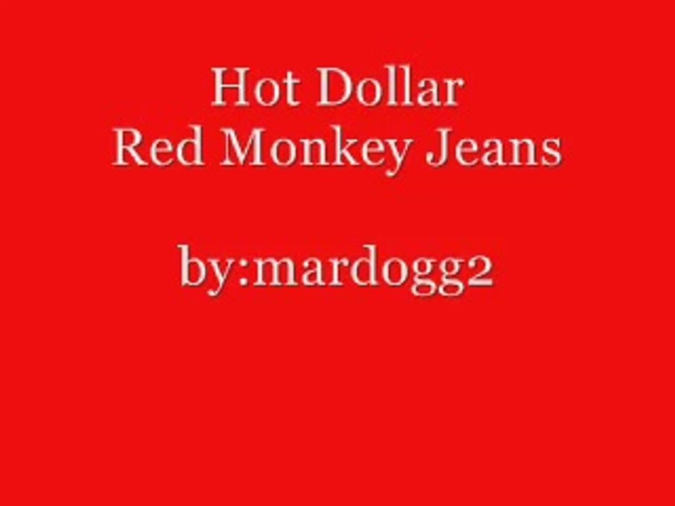 Hot Dollar - Red Monkey Jeans