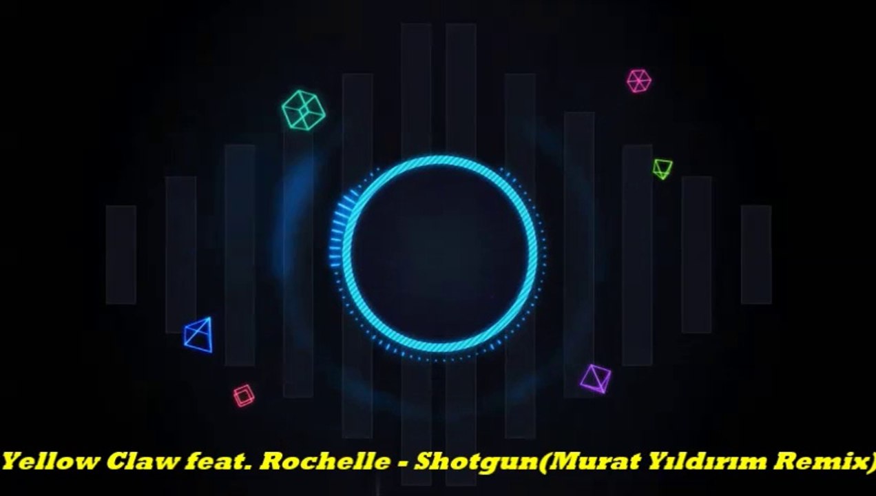 Yellow Claw feat. Rochelle - Shotgun (Murat Yıldırım Remix)