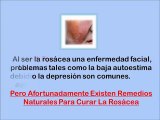 Como Curar La Rosacea - tratamiento para la rosacea en cara