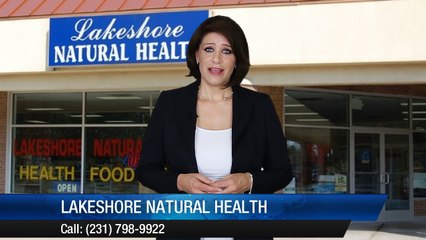 Lakeshore Natural Health Muskegon,         Incredible         5 Star Review by Ashlie
